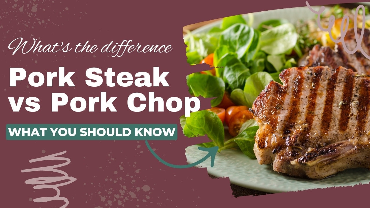 pork steak vs pork chop