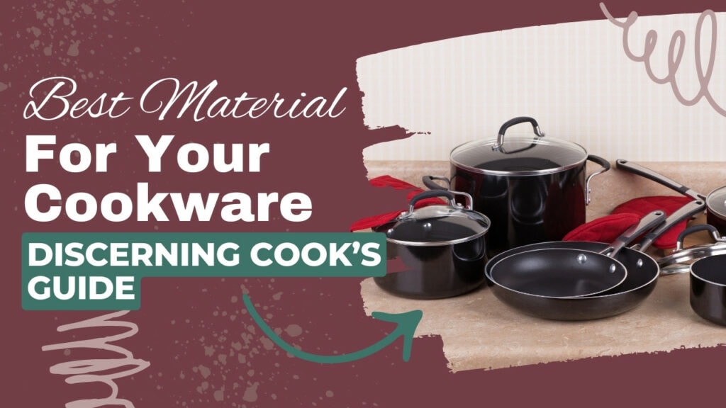 Best material for cookware