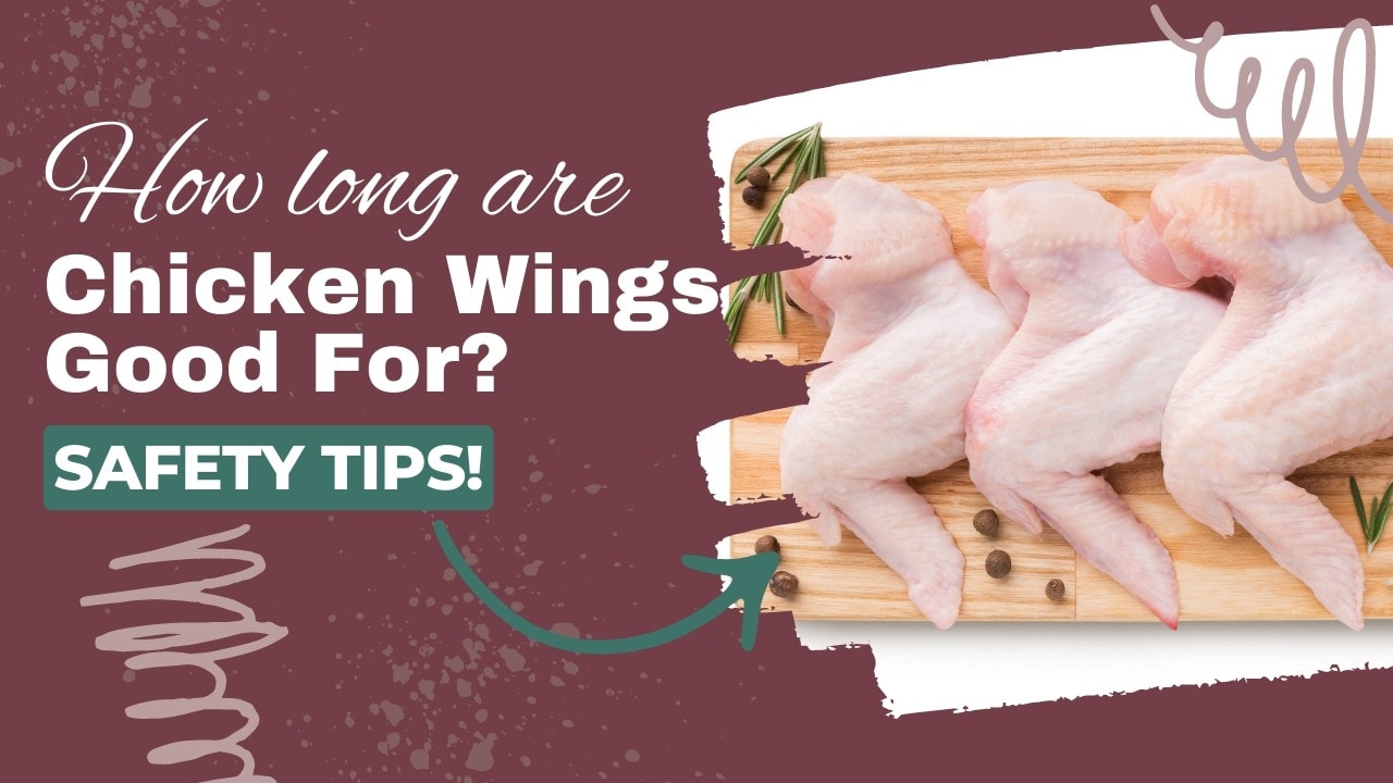 how long are chicken wings good for