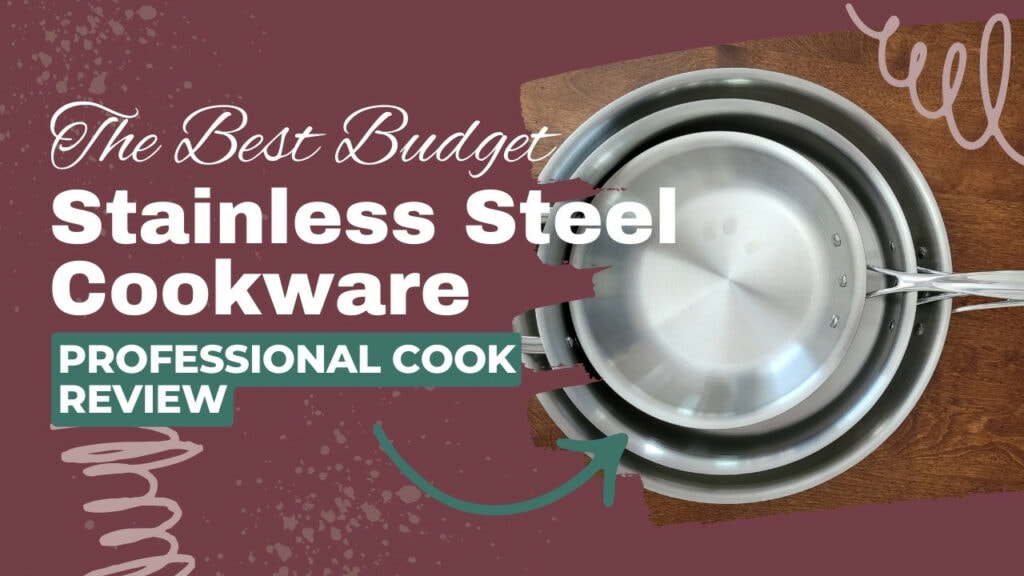 Best Budget Stainless Steel Cookware