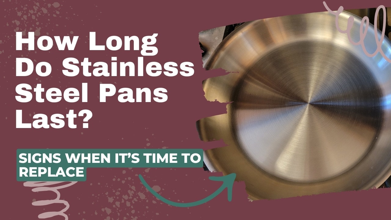 How Long Do Pots and Pans Last?
