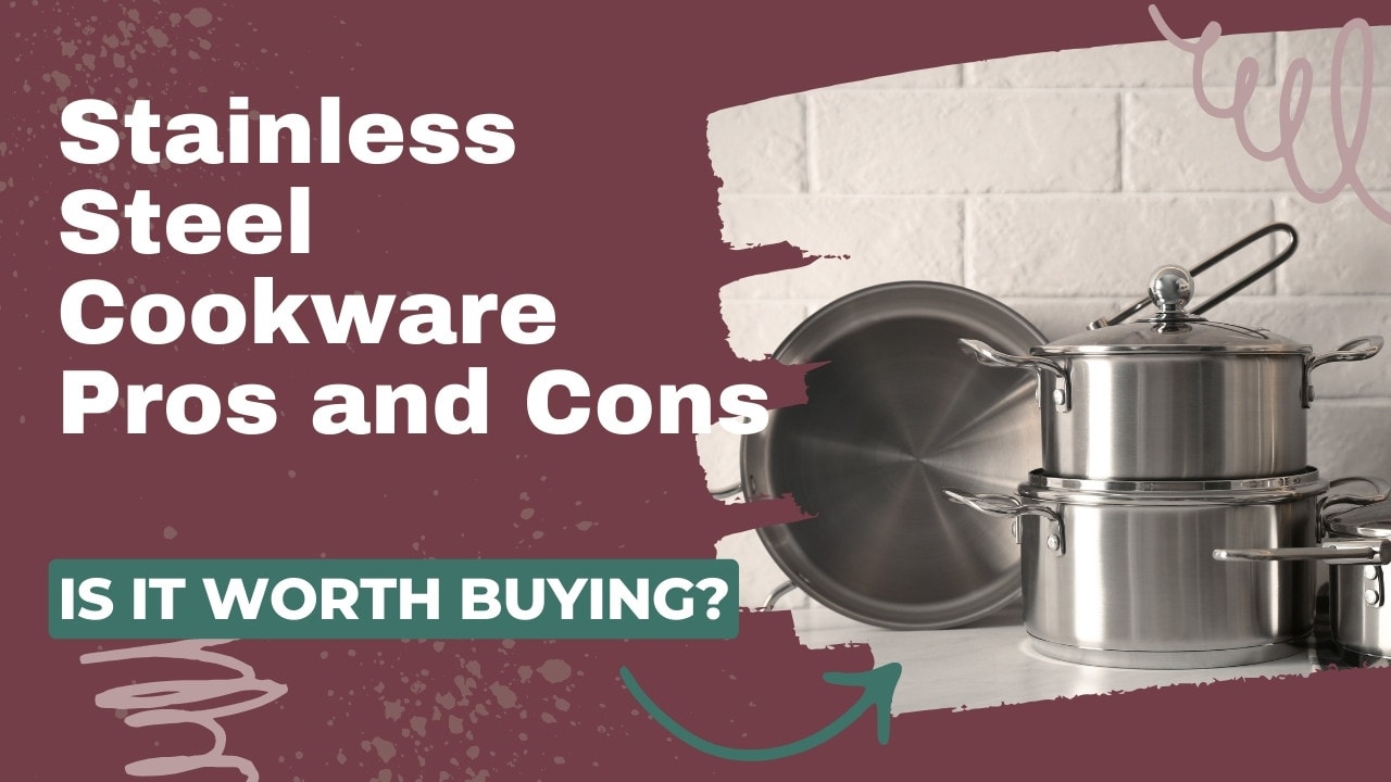 Are Nickel Free Stainless Steel Cookware Worth It?