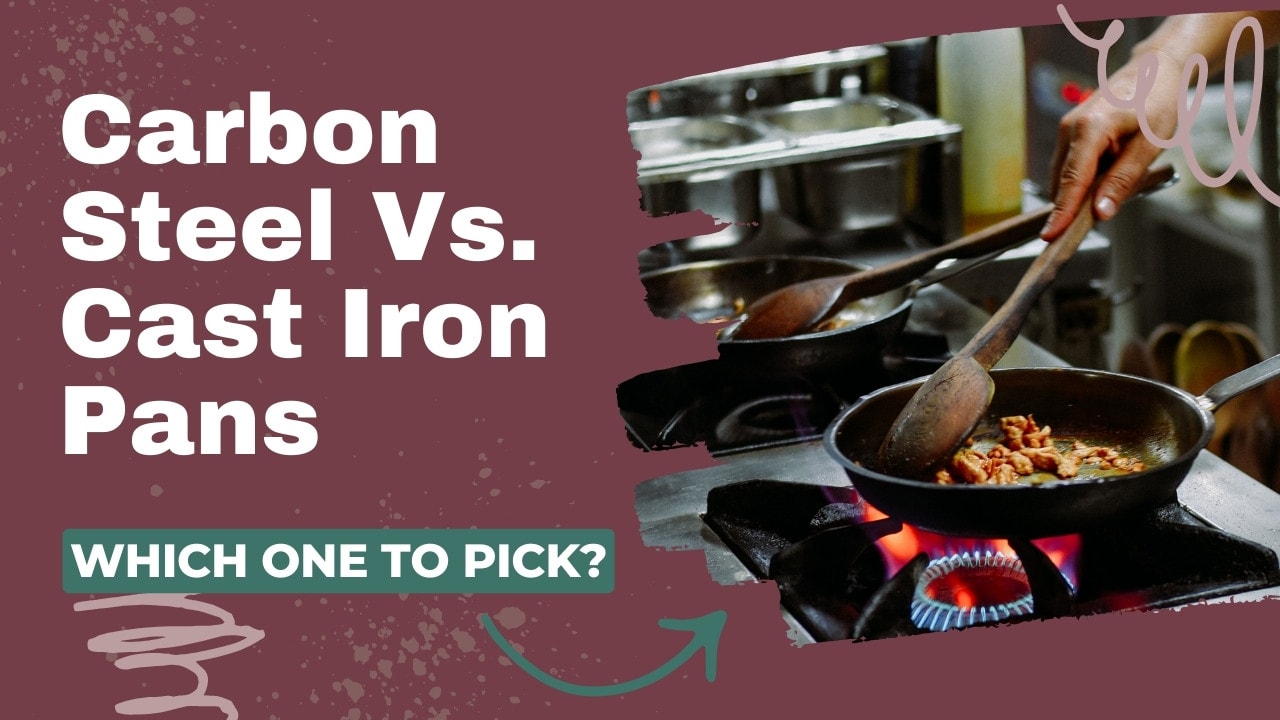 Carbon steel vs cast iron