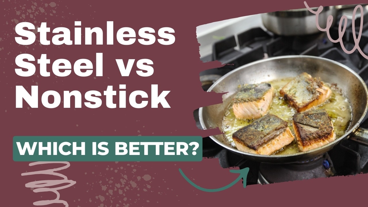 Which Should You Buy? Stainless steel vs Nonstick Pans