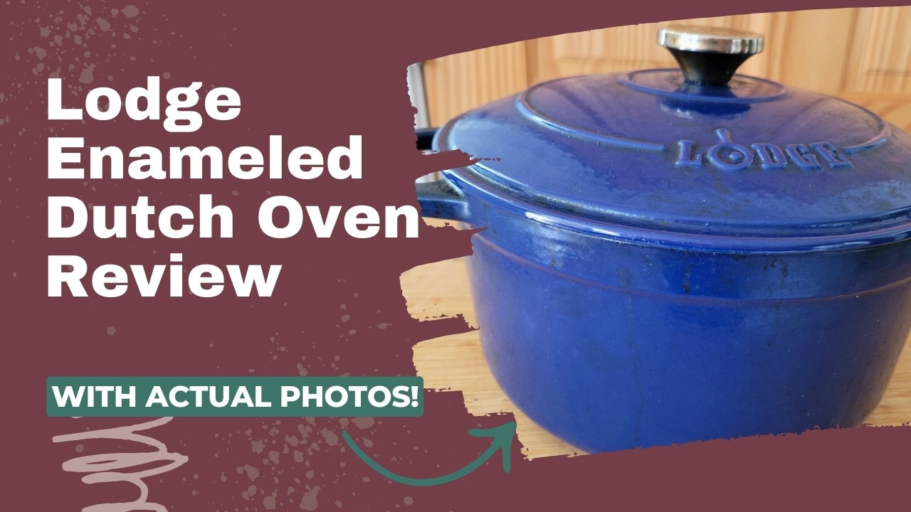 Lodge Enameled Dutch Oven Review