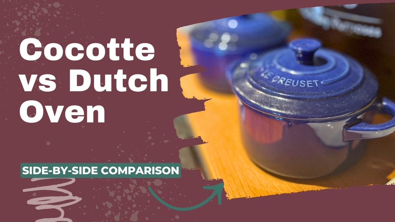 Cocotte vs Dutch Oven