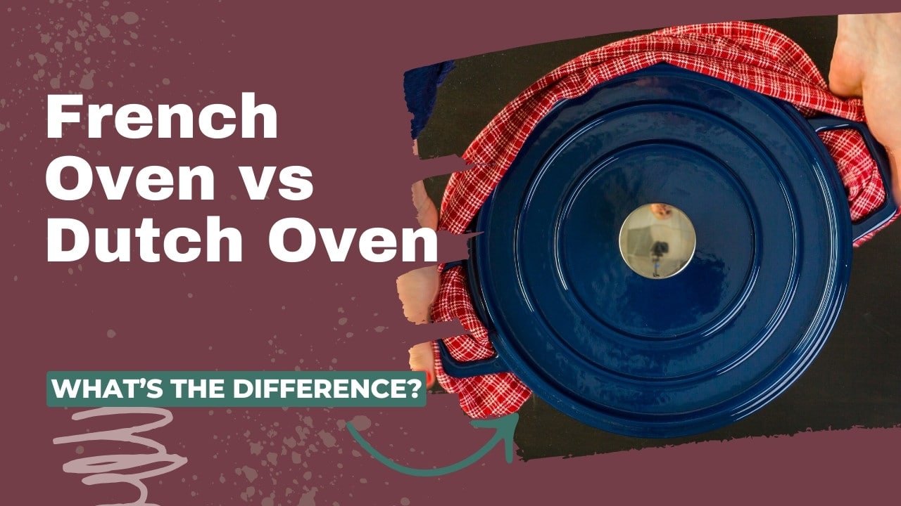 French Oven vs Dutch Oven